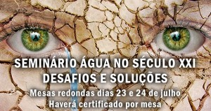 Seminário na Câmara debate a Água no Século XXI: Desafios e Soluções