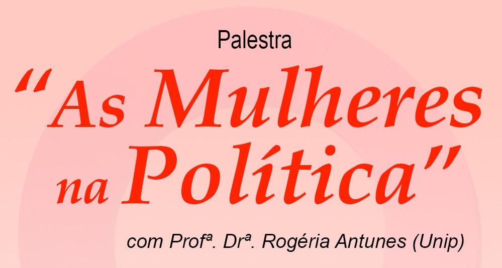 Mulheres na Política no  Plenário da Câmara