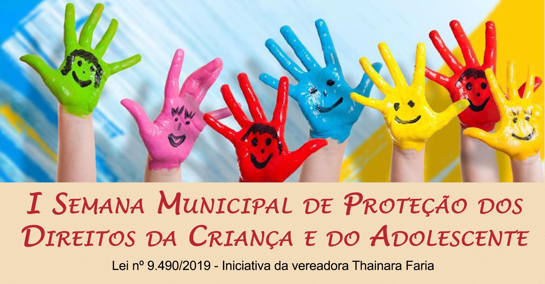 I Semana Municipal de Proteção dos Direitos da Criança e do Adolescente