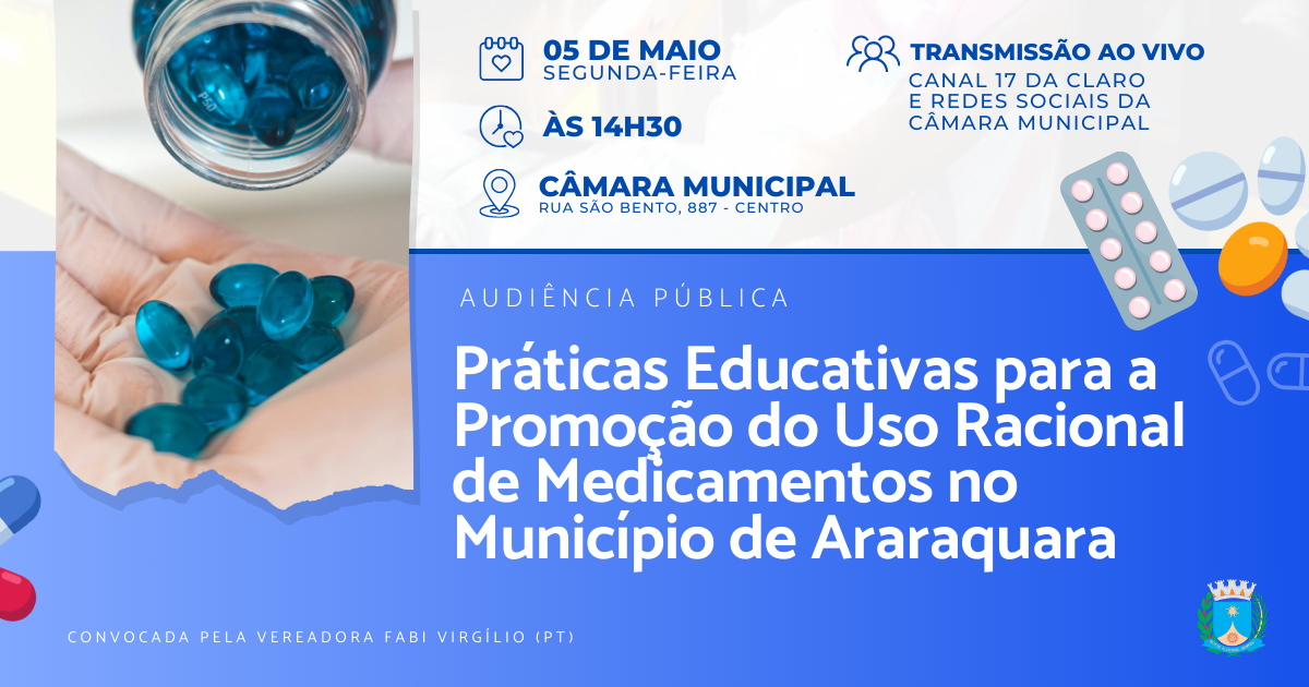 'Uso Racional de Medicamentos' será tema de Audiência Pública na Câmara