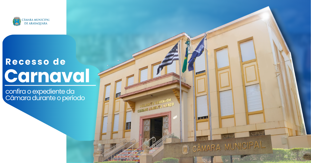 Câmara tem expediente suspenso durante Carnaval; Quarta-feira de Cinzas tem horário reduzido